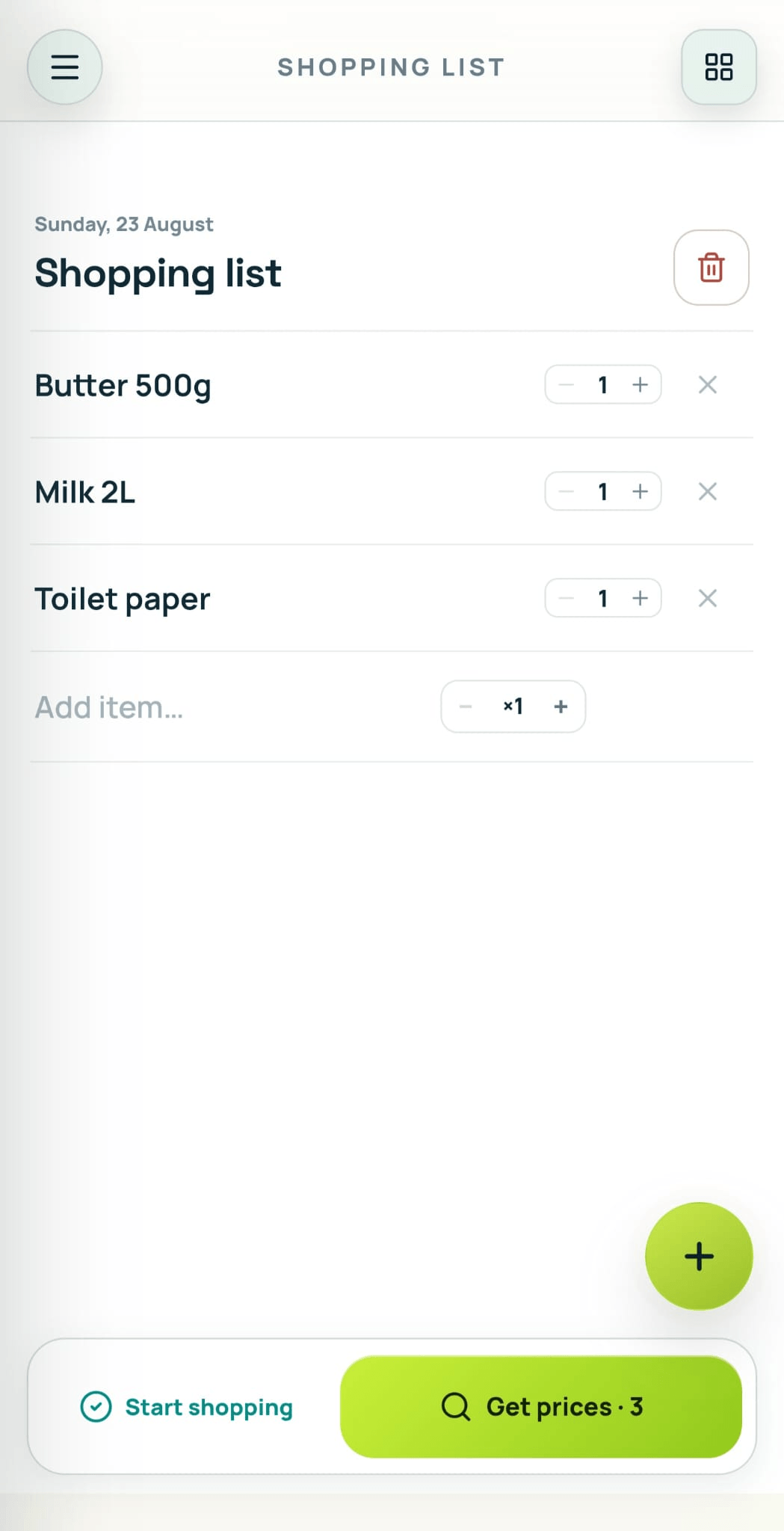 The T-Shop shopping list screen. Three lines written in plain words — Butter 500g, Milk 2L and Toilet paper — each with a quantity stepper, above a button reading "Get prices · 3".